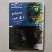 Image of ANTOLOGI CERPEN Indonesia - Malaysia - Singapura