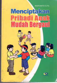 Image of MENCIPTAKAN PRIBADI ANAK MUDAH BERGAUL