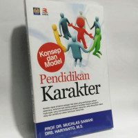 Image of PENDIDIKAN KARAKTER KONSEP DAN MODEL