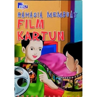 Image of RAHASIA MEMBUAT FILIM KARTUN